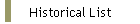 Historical List