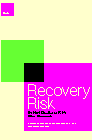 Recovery Risk-The next challenge in credit risk management